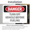 Signmission Turn Off Vehicle Before Fueling, 7 in W x Rectangle, Vinyl Decal OS-2PACK-DS-D-57-L-1873 - alternate 6